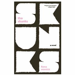 THE SKUNKS by FIONA WARNICK