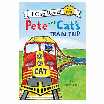PETE THE CAT'S TRAIN TRIP 