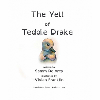 The Yell of Teddie Drake