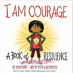 I AM COURAGE, by SUSAN VERDE