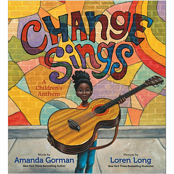 CHANGE SINGS: A CHILDREN'S ANTHEM