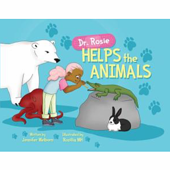 DR. ROSIE HELPS THE ANIMALS