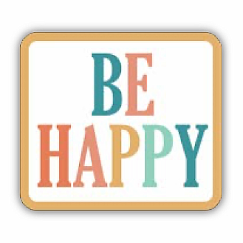 BE HAPPY STICKER