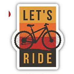 LETS RIDE STICKER