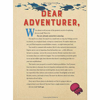 The Atlas Obscura Explorer’s Guide for the World’s Most Adventurous Kid