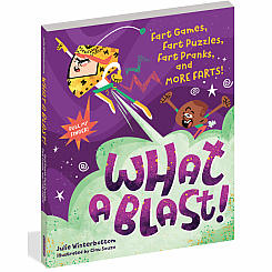 What a Blast!: Fart Games, Fart Puzzles, Fart Pranks, and More Farts!