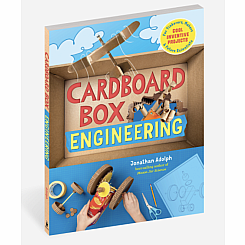 Cardboard Box Engineering: Cool, Inventive Projects for Tinkerers, Makers & Future Scientists