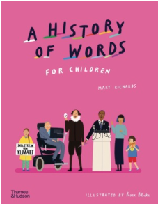 HISTORY OF WORDS FOR CHILDREN