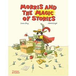MORRIS THE MAGIC OF STORIES