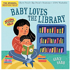Indestructibles Baby Loves the Library (English)