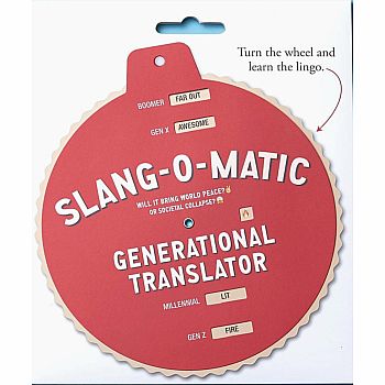 Slang-O-Matic GENERATIONAL TRANSLATOR